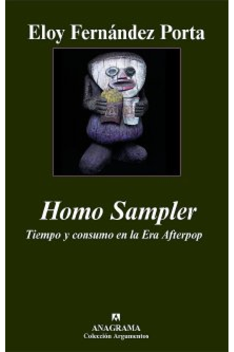 Homo Sampler. Tiempo y consumo en la Era Afterpop