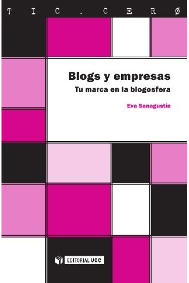 Blogs y empresas. Tu marca en la blogosfera