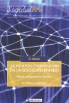 Los medios de comunicación en las sociedad en red. Filtros, escaparates y noticias