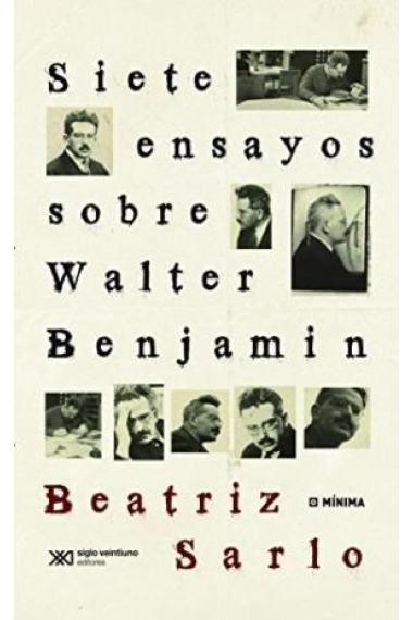 Siete ensayos sobre Walter Benjamin