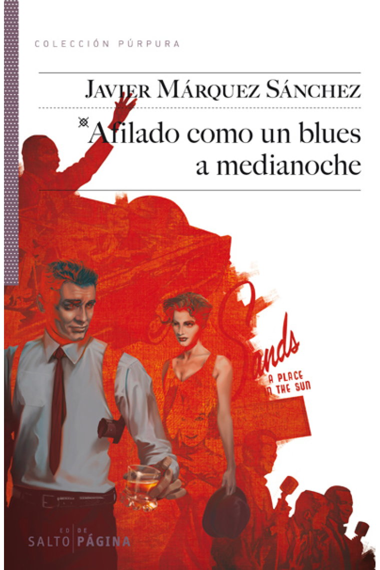 Afilado como un blues a medianoche