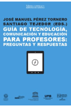 Guía de tecnología, comunicación y de educación para profesores : Preguntas y respuestas