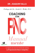 Coaching con PNC. Manual Mente