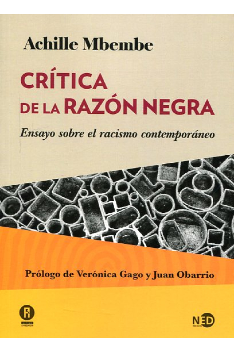 Crítica de la razón negra.  Ensayo sobre el racismo contemporáneo