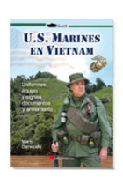 U.S. Marines en Vietnam. Uniformes, equipos, insignias, documentos y armamento