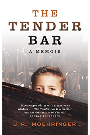 The Tender Bar: A Memoir