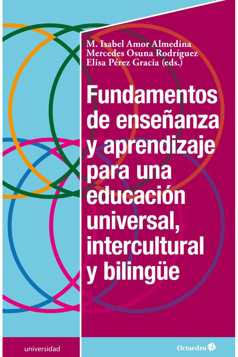 Fundamentos de enseñanza y aprendizaje para una educación universal, intercultural y bilingüe