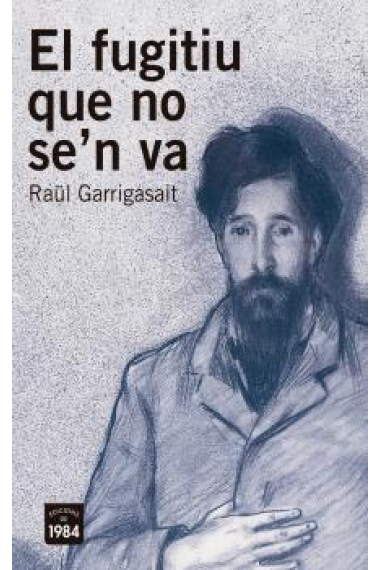 El fugitiu que no se'n va: Santiago Rusiñol i la modernitat