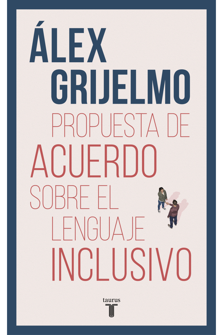 Propuesta de acuerdo sobre el lenguaje inclusivo