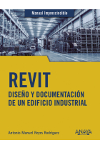 REVIT. Diseño y documentación de un edificio industrial