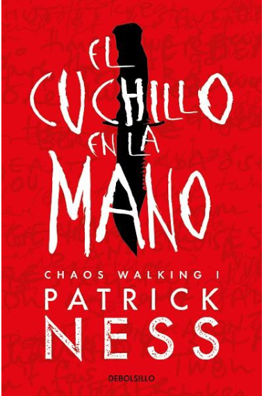 El cuchillo en la mano (Chaos Walking 1)