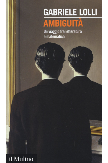 Ambiguità. Una viaggio fra letteratura e matematica