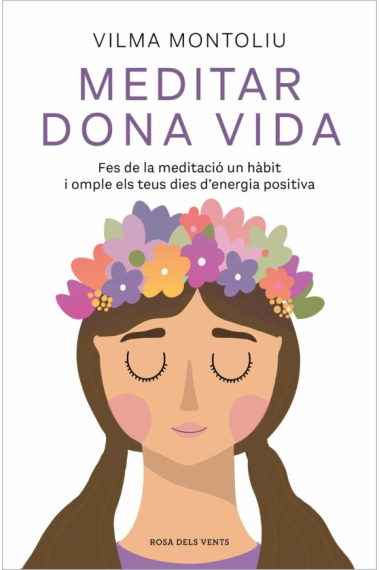 Meditar dona vida