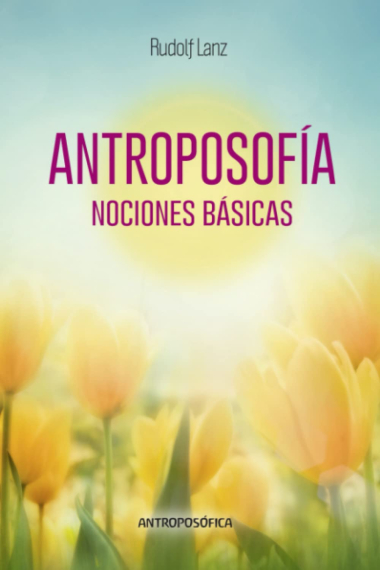 Antroposofía: nociones básicas