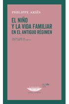 El niño y la vida familiar en el antiguo régimen