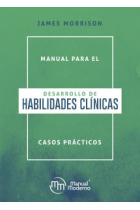 MANUAL PARA EL DESARROLLO DE HABILIDADES CLINICAS CASOS PRA