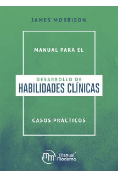 MANUAL PARA EL DESARROLLO DE HABILIDADES CLINICAS CASOS PRA