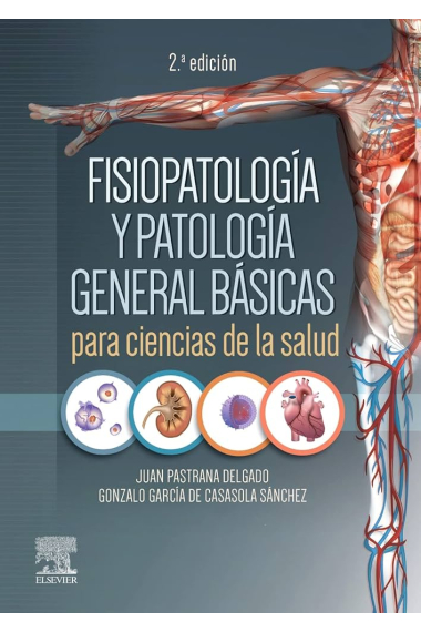 Fisiopatología y patología general básicas para ciencias de la salud