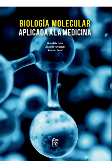 BIOLOGIA MOLECULAR APLICADA A LA MEDICINA