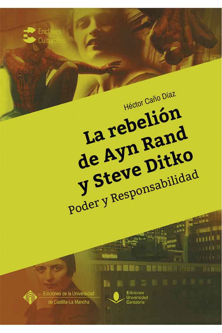 La rebelión de Ayn Rand y Steve Ditko. Poder y responsabilidad