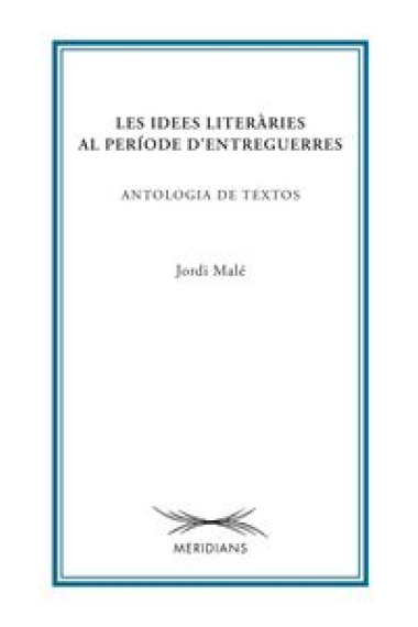 Les idees literàries al període d'entreguerres