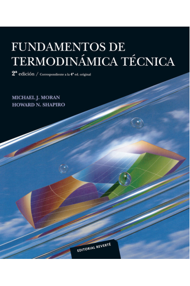 Fundamentos de termodinámica técnica (2 ED.) .