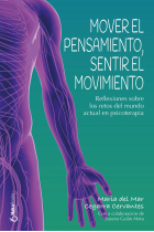 Mover el pensamiento, sentir el movimiento