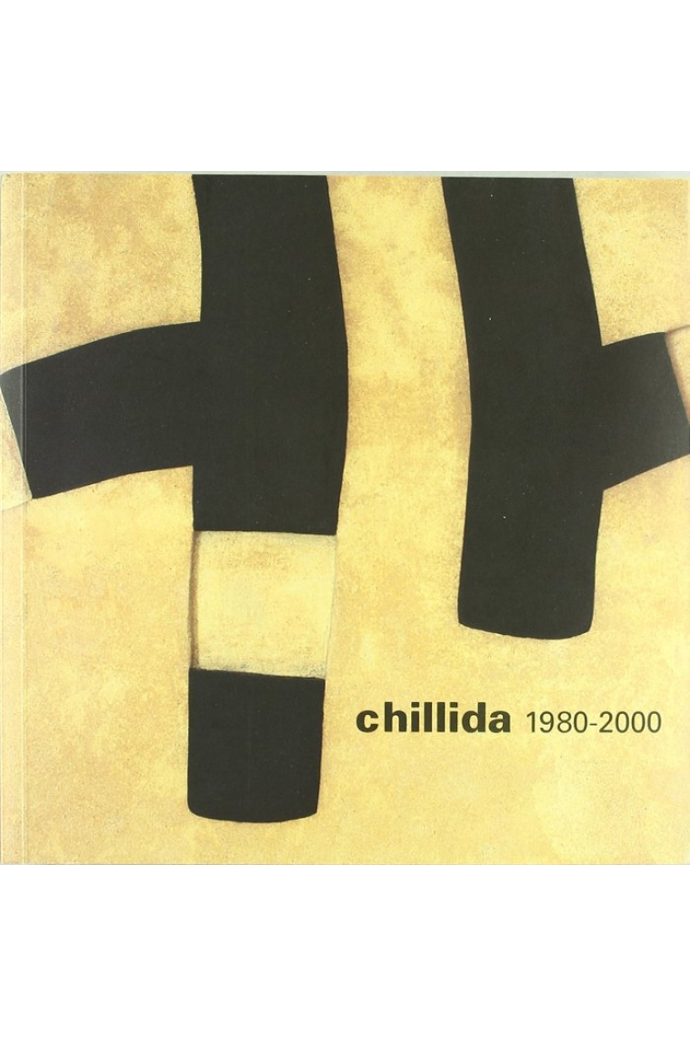 CHILLIDA 1980-2000