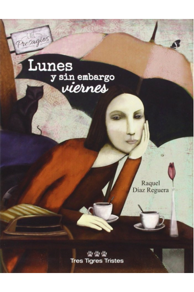 Lunes y sin embargo viernes