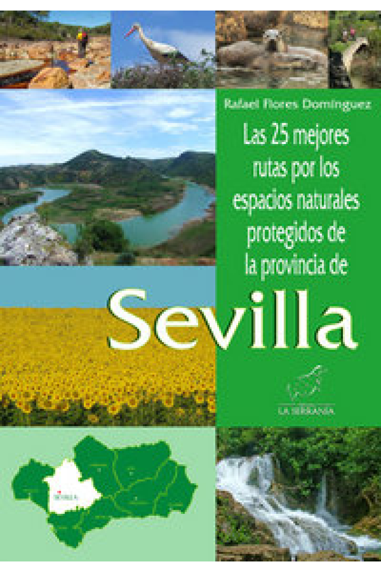 Las 25 mejores rutas por los espacios naturales protegidos de la provincia de Sevilla