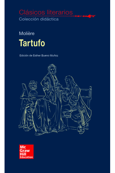 CLASICOS LITERARIOS. El Tartufo