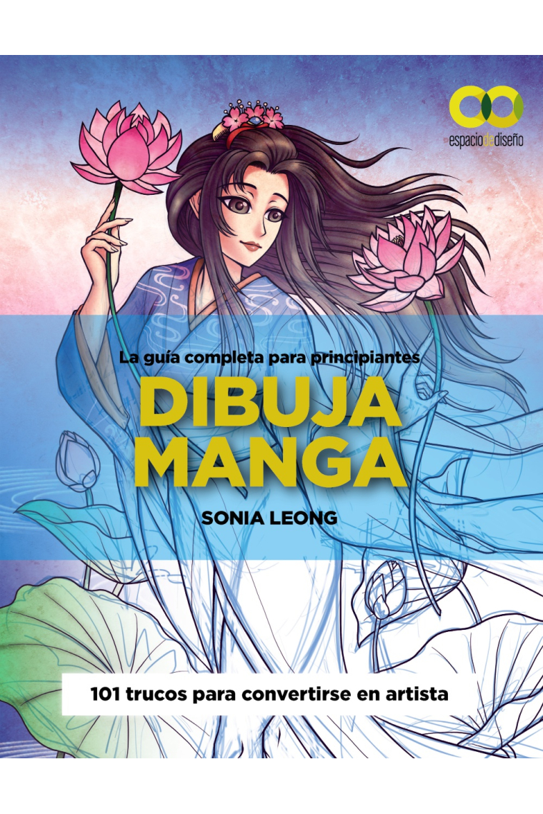 Dibuja manga. La guía completa para principiantes