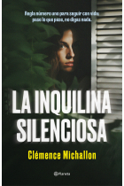 La inquilina silenciosa