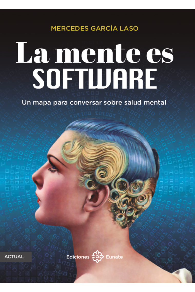 La mente es software. Un mapa para conversar sobre salud mental