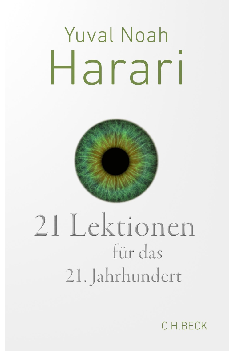 21 Lektionen für das 21. Jahrhundert (Beck Paperback)