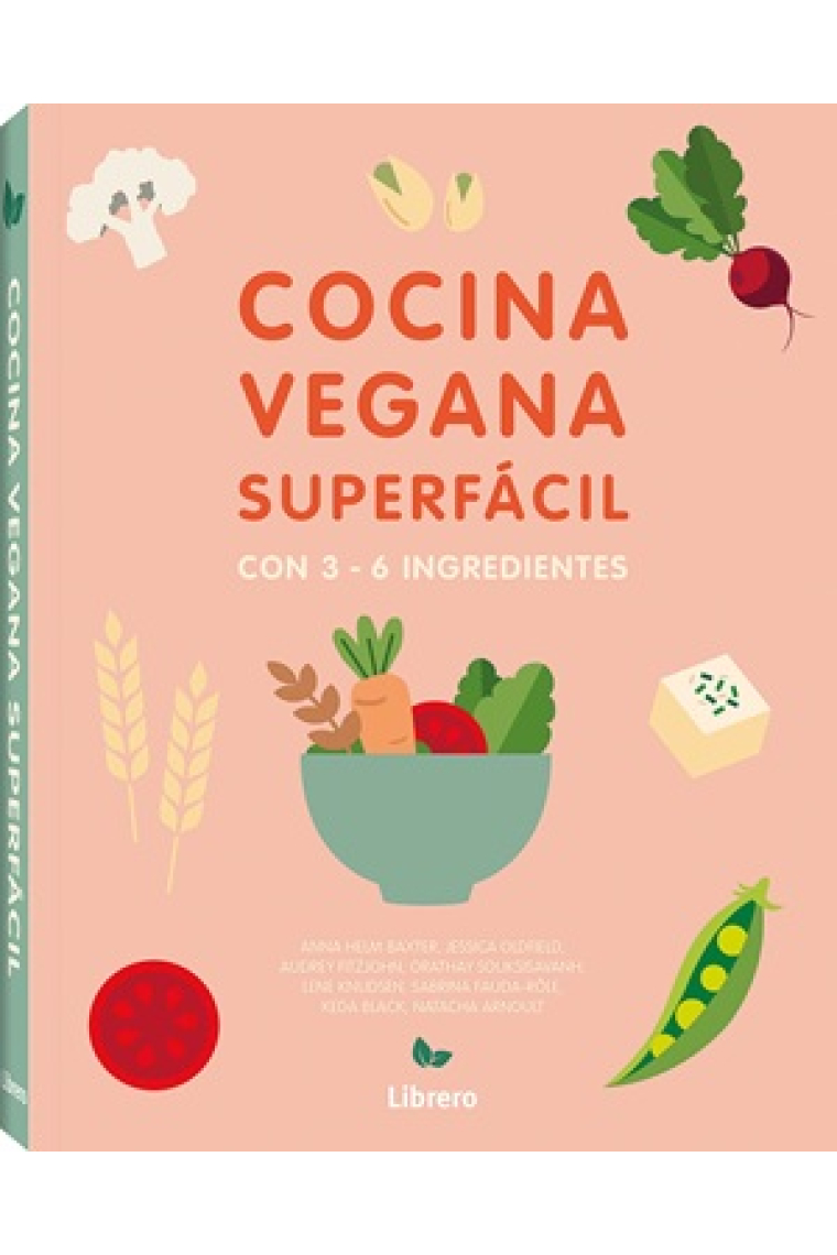Cocina vegana superfácil con 3 a 6 ingredientes