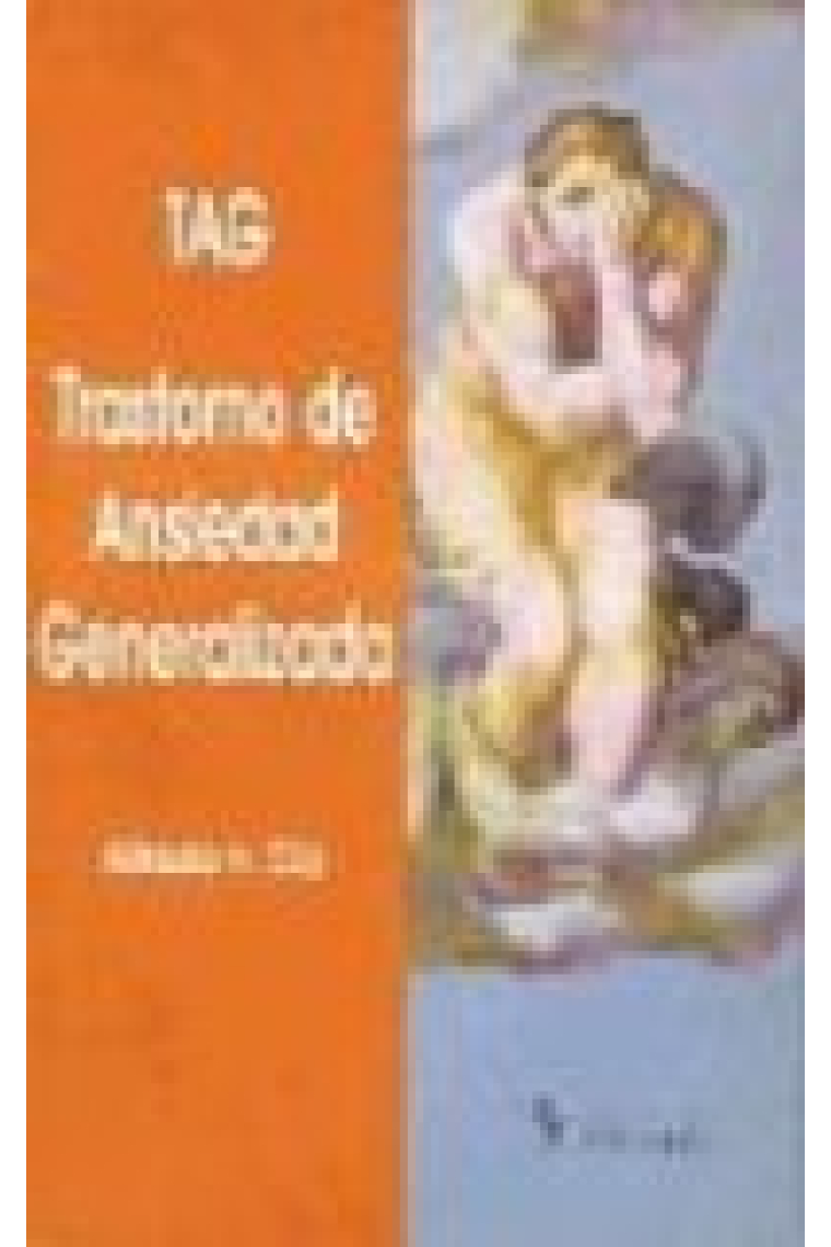 TAG . Trastorno de ansiedad generalizada