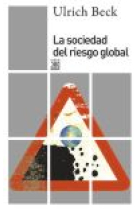 La sociedad del riesgo global