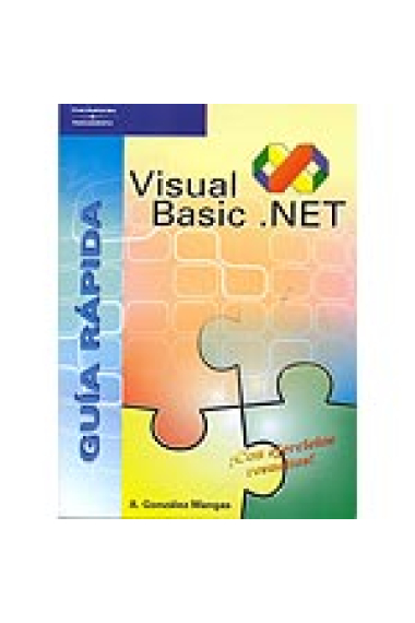 Visual Basic .NET (Guía rápida con ejercicios resueltos)