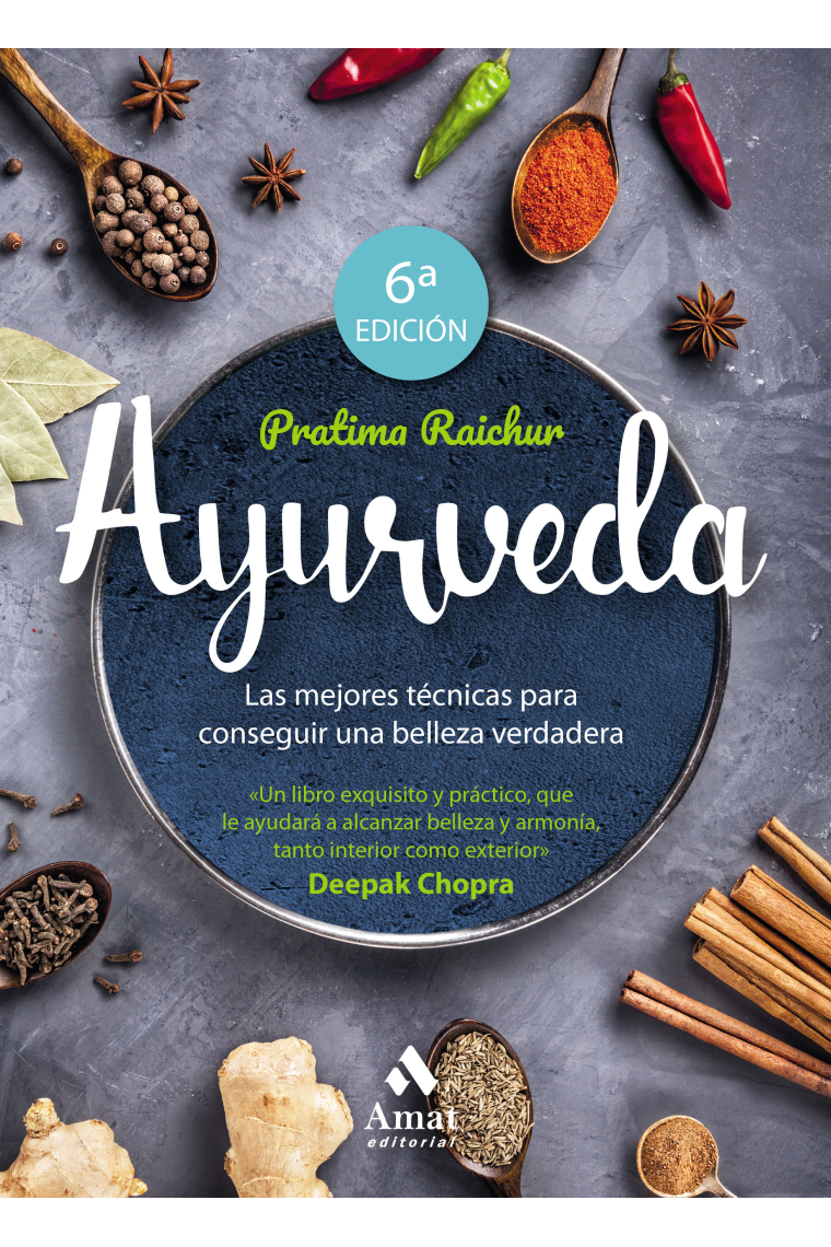 Ayurveda : Las mejores técnicas para conseguir una belleza verdadera