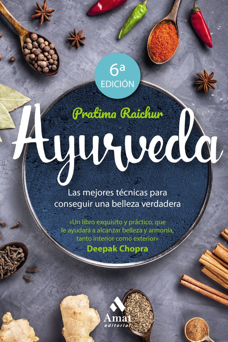 Ayurveda : Las mejores técnicas para conseguir una belleza verdadera