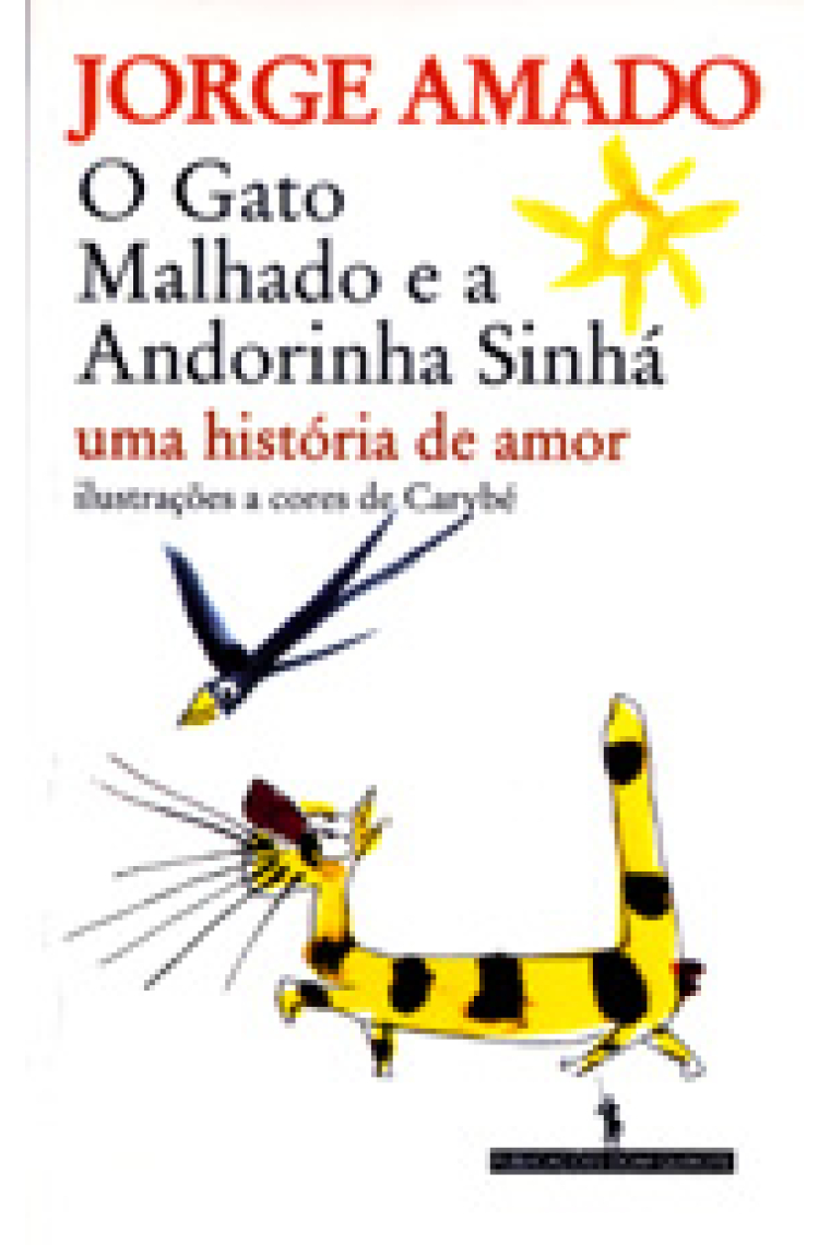 O gato malhado e a andorinha sinhá