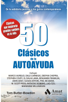 50 clásicos de la autoayuda.  De la sabiduría perenne a los gurús contemporáneos