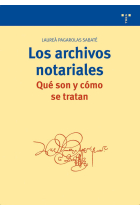 Los archivos notariales: qué son y cómo se tratan