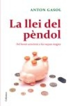 La llei del pèndol. Del boom econòmic a les vaques magres