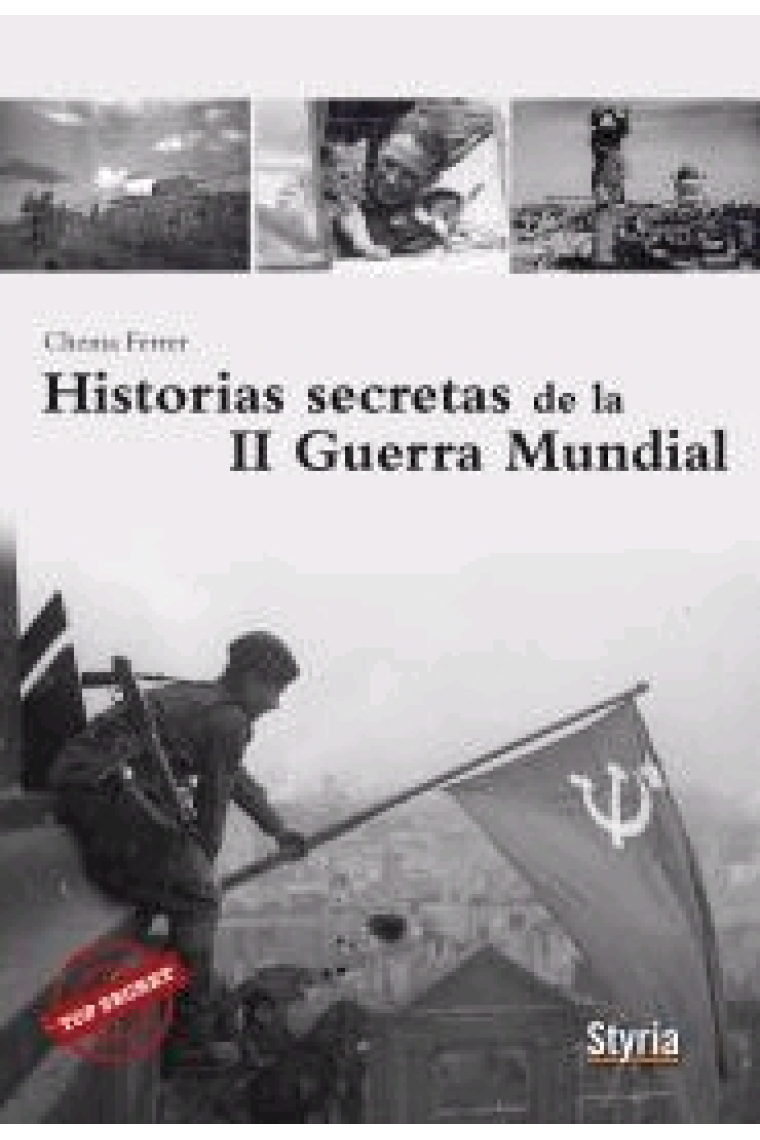 Historias secretas de la II Guerra Mundial