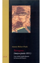 Tarragona (mayo-junio 1811). Una ciudad sitiada durante la Guerra del Francés