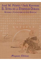 El sutra de la eternidad dorada: budismo y catolicismo en Jack Kerouac