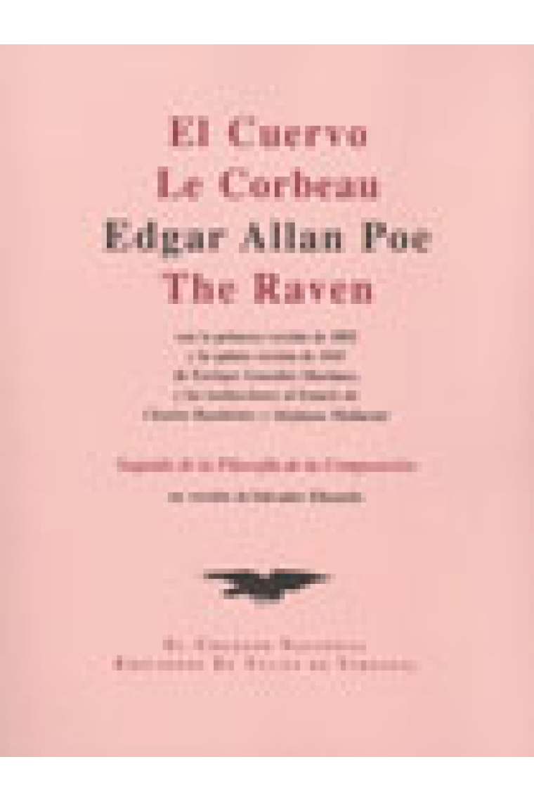 El cuervo / The raven / Le corbeau (seguido de) La filosofía de la Composición