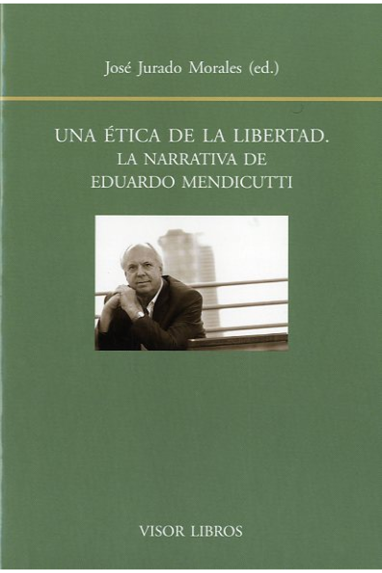 Una ética de la libertad: la narrativa de Eduardo Mendicutti